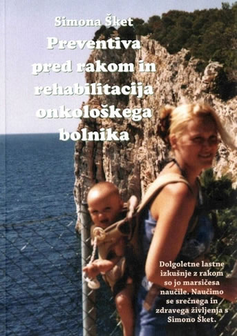 Preventiva pred rakom in rehabilitacija onkološkega bolnika